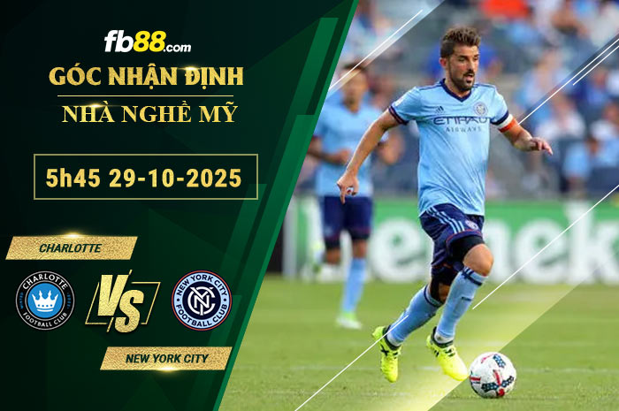 fb88-soi-keo-tran-dau-Charlotte-vs-New-York-City-29-10-2025