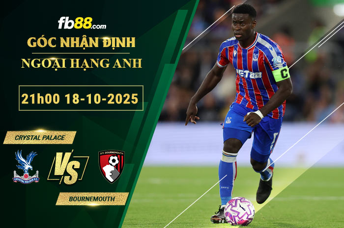 fb88-bang-keo-tran-dau-Crystal-Palace-vs-Bournemouth-18-10-2025