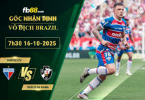 fb88-soi-keo-tran-dau-Fortaleza-vs-Vasco-da-Gama-16-10-2025