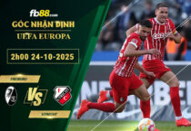 fb88-soi-keo-tran-dau-Freiburg-vs-Utrecht-24-10-2025