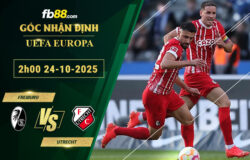 fb88-soi-keo-tran-dau-Freiburg-vs-Utrecht-24-10-2025