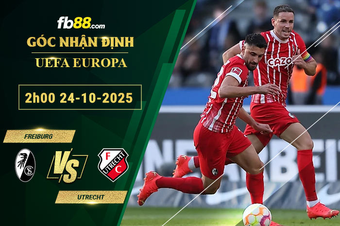 fb88-soi-keo-tran-dau-Freiburg-vs-Utrecht-24-10-2025