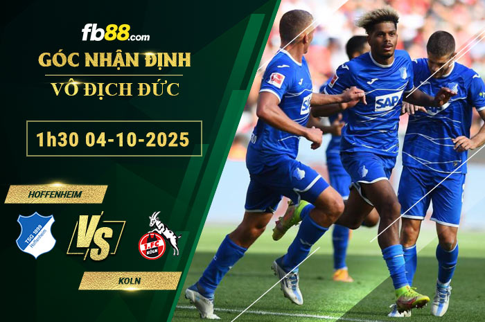 fb88-bang-keo-tran-dau-Hoffenheim-vs-Koln-04-10-2025