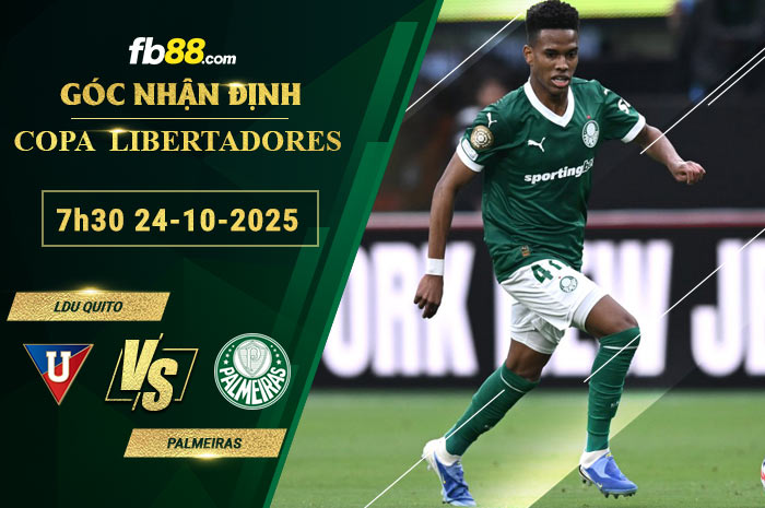 fb88-soi-keo-tran-dau-LDU-Quito-vs-Palmeiras-24-10-2025