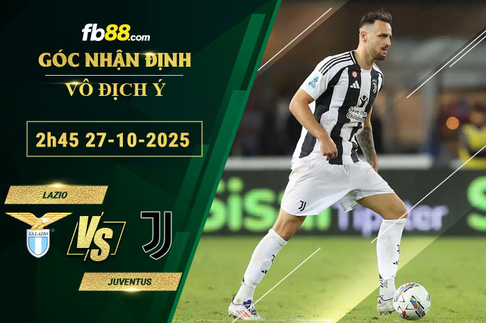 fb88-soi-keo-tran-dau-Lazio-vs-Juventus-27-10-2025