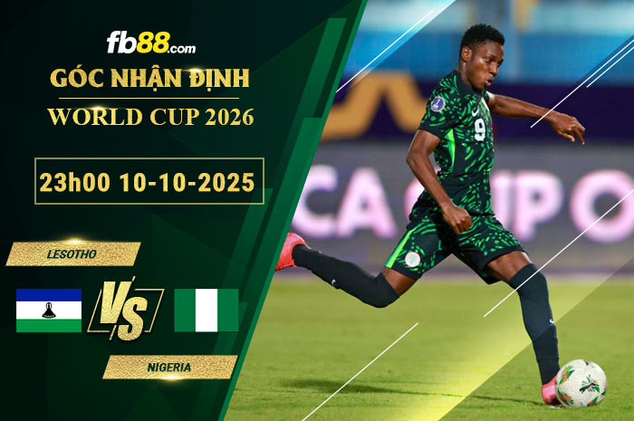 fb88-soi-keo-tran-dau-Lesotho-vs-Nigeria-10-10-2025