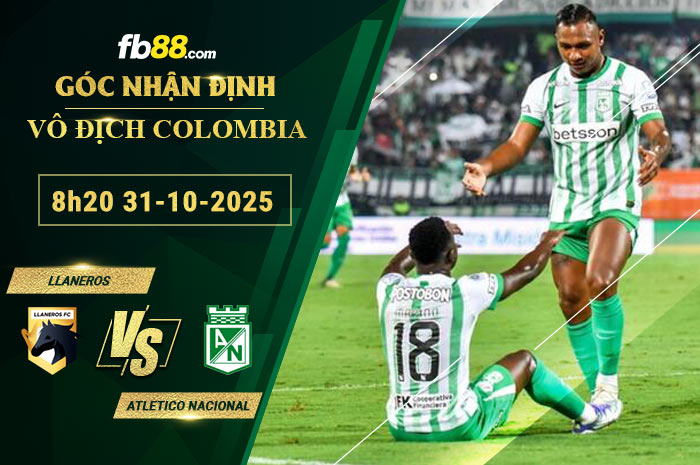 fb88-soi-keo-tran-dau-Llaneros-vs-Atletico-Nacional-31-10-2025
