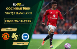 fb88-soi-keo-tran-dau-Man-Utd-vs-Brighton-25-10-2025