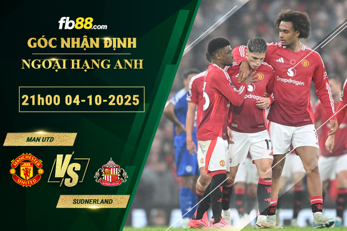 fb88-thong-so-tran-dau-Man-Utd-vs-Sudnerland-04-10-2025