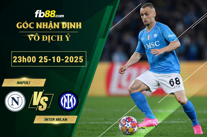 fb88-soi-keo-tran-dau-Napoli-vs-Inter-Milan-25-10-2025
