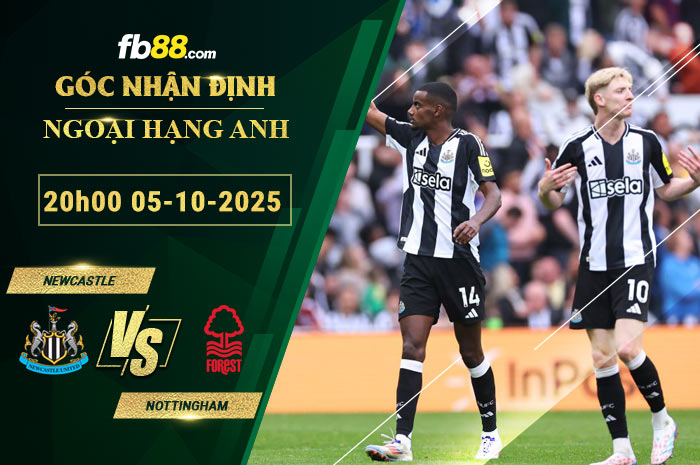 fb88-soi-keo-tran-dau-Newcastle-vs-Nottingham-05-10-2025