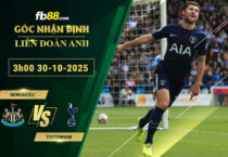 fb88-soi-keo-tran-dau-Newcastle-vs-Tottenham-30-10-2025