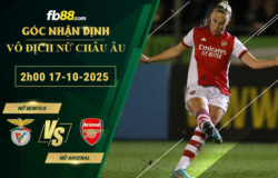 fb88-soi-keo-tran-dau-Nu-Benfica-vs-Nu-Arsenal-17-10-2025