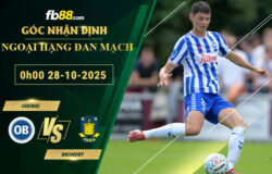 fb88-soi-keo-tran-dau-Odense-vs-Brondby-28-10-2025