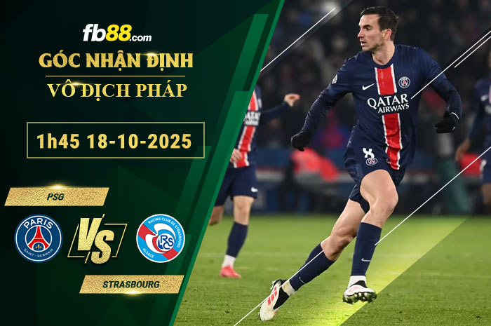 fb88-soi-keo-tran-dau-PSG-vs-Strasbourg-18-10-2025