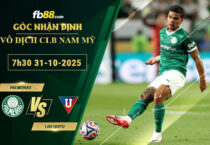 fb88-bang-keo-tran-dau-Palmeiras-vs-LDU-Quito-31-10-2025