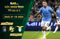 fb88-soi-keo-tran-dau-Pisa-vs-Lazio-31-10-2025