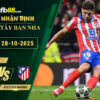 fb88-soi-keo-tran-dau-Real-Betis-vs-Atletico-Madrid-28-10-2025