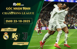 fb88-soi-keo-tran-dau-Real-Madrid-vs-Juventus-23-10-2025