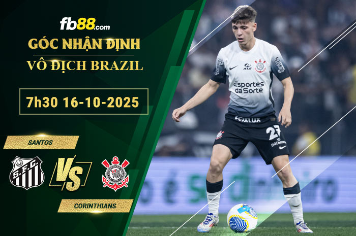 fb88-soi-keo-tran-dau-Santos-vs-Corinthians-16-10-2025