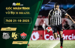 fb88-soi-keo-tran-dau-Santos-vs-Vitoria-21-10-2025