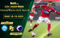 fb88-soi-keo-tran-dau-Silkeborg-vs-Copenhagen-18-10-2025