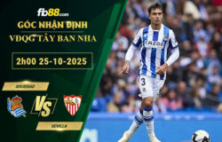 fb88-soi-keo-tran-dau-Sociedad-vs-Sevilla-25-10-2025