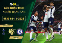 fb88-soi-keo-tran-dau-Tottenham-vs-Chelsea-02-11-2025