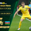 fb88-soi-keo-tran-dau-Ukraine-vs-Azerbaijan--14-10-2025