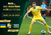 fb88-soi-keo-tran-dau-Ukraine-vs-Azerbaijan--14-10-2025