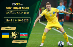 fb88-soi-keo-tran-dau-Ukraine-vs-Azerbaijan--14-10-2025