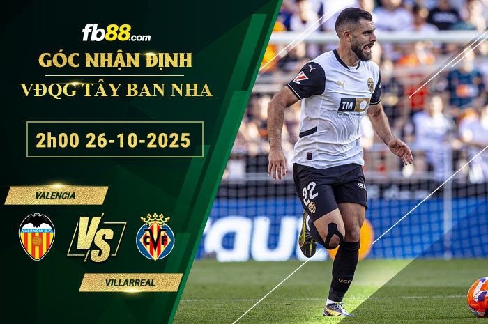 fb88-soi-keo-tran-dau-Valencia-vs-Villarreal-26-10-2025