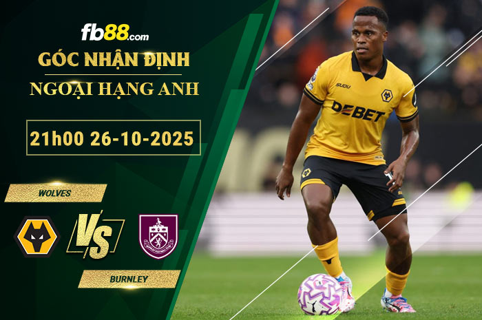 fb88-soi-keo-tran-dau-Wolves-vs-Burnley-26-10-2025