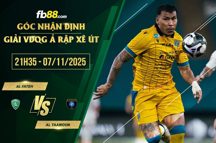 fb88-soi kèo Al Fateh vs Al Taawoun