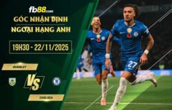 fb88-chi tiết kèo trận đấu Burnley vs Chelsea