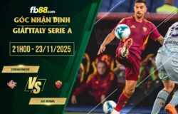 fb88-soi kèo Cremonese vs AS Roma