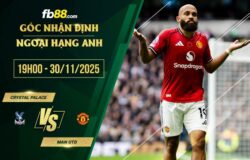 fb88-soi kèo Crystal Palace vs Man Utd