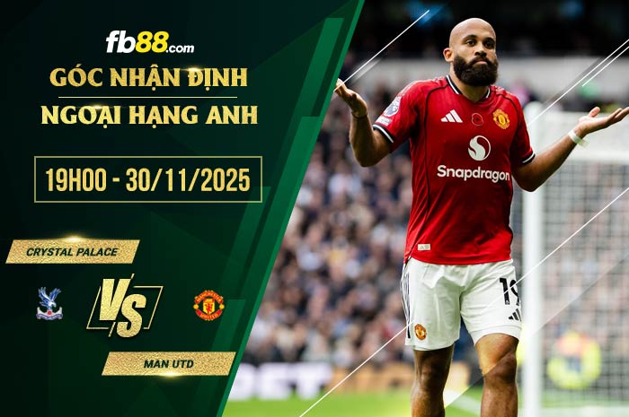 fb88-soi kèo Crystal Palace vs Man Utd