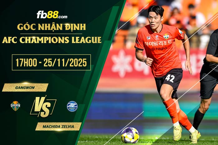 fb88-soi kèo Gangwon vs Machida Zelvia