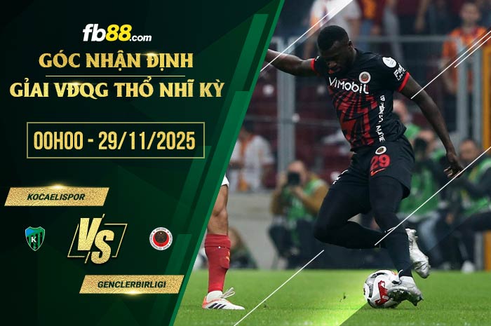 fb88-soi kèo Kocaelispor vs Genclerbirligi