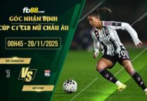 fb88-soi kèo Nữ Juventus vs Nữ Lyon