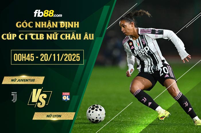 fb88-soi kèo Nữ Juventus vs Nữ Lyon