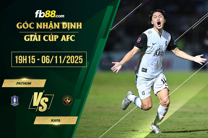 fb88-soi kèo Pathum vs Kaya