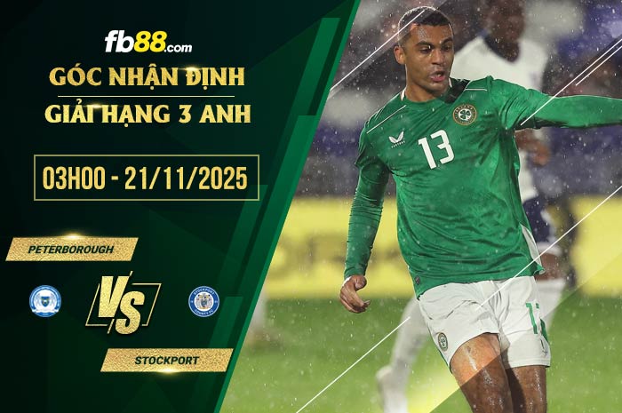 fb88-chi tiết kèo trận đấu Peterborough vs Stockport