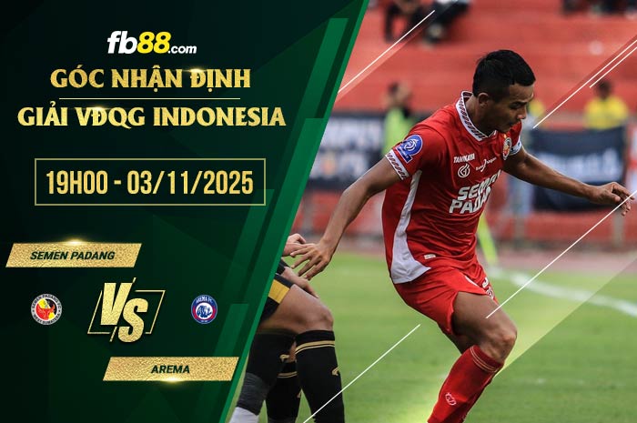 fb88-soi kèo Semen Padang vs Arema