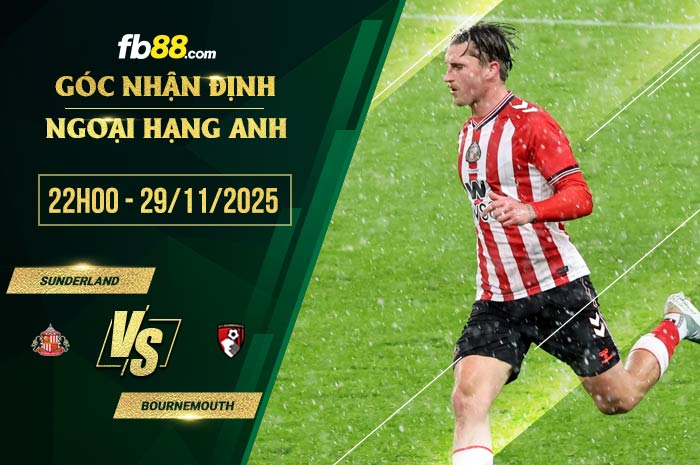 fb88-soi kèo Sunderland vs Bournemouth