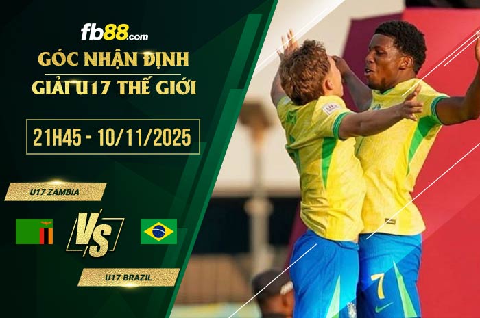 fb88-soi kèo U17 Zambia vs U17 Brazil