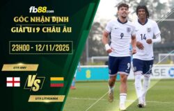 fb88-soi kèo U19 Anh vs U19 Lithuania