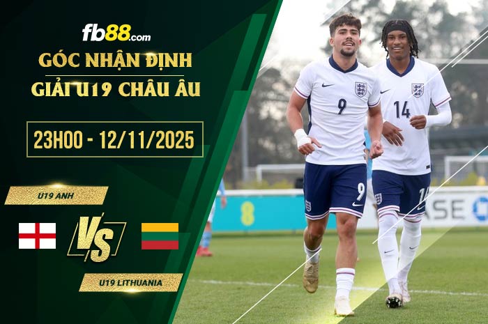 fb88-soi kèo U19 Anh vs U19 Lithuania