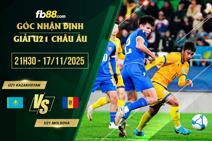 fb88-soi kèo U21 Kazakhstan vs U21 Moldova